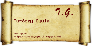 Turóczy Gyula névjegykártya
